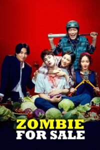 Zombie for Sale မြန်မာစတန်းထိုး